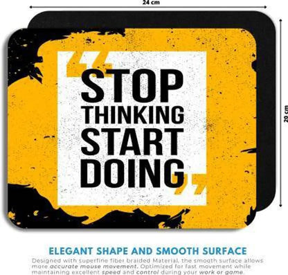 AXOLOR STOP THINKING START DOING Printed Mouse Pad for Gaming Computer, Laptop MousePad Non Slip Base Mousepad  (Yellow)